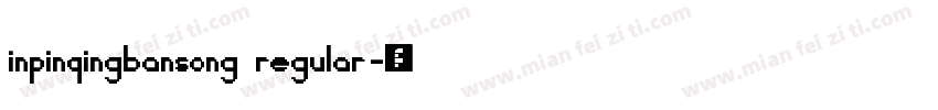 inpinqingbansong regular字体转换